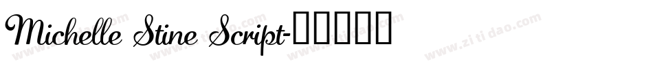 Michelle Stine Script字体转换